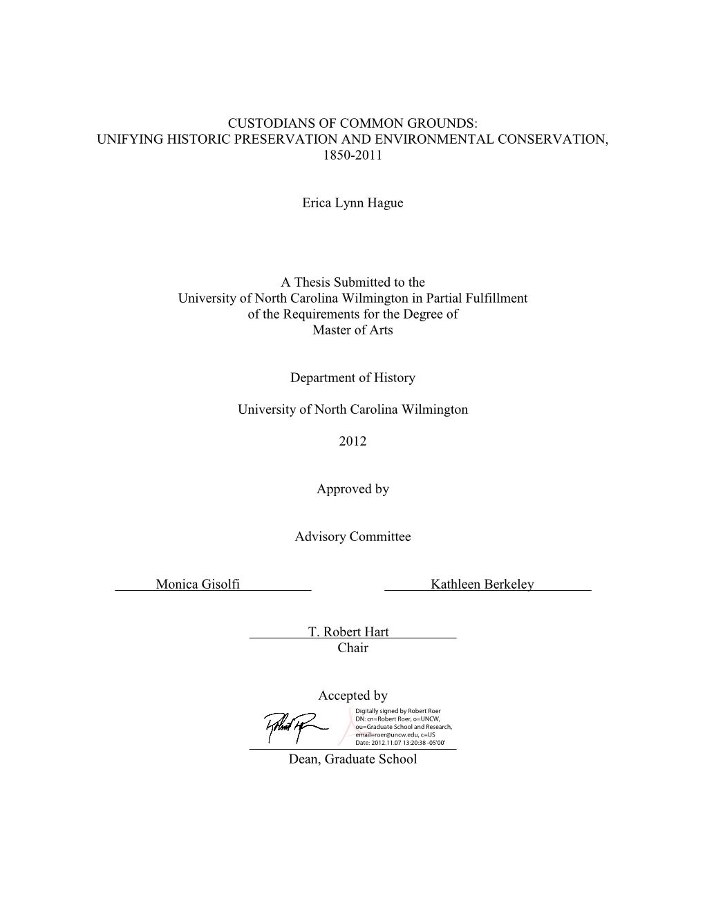 Custodians of Common Grounds: Unifying Historic Preservation and Environmental Conservation, 1850-2011