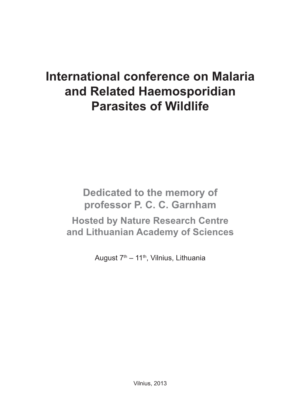 International Conference on Malaria and Related Haemosporidian Parasites of Wildlife