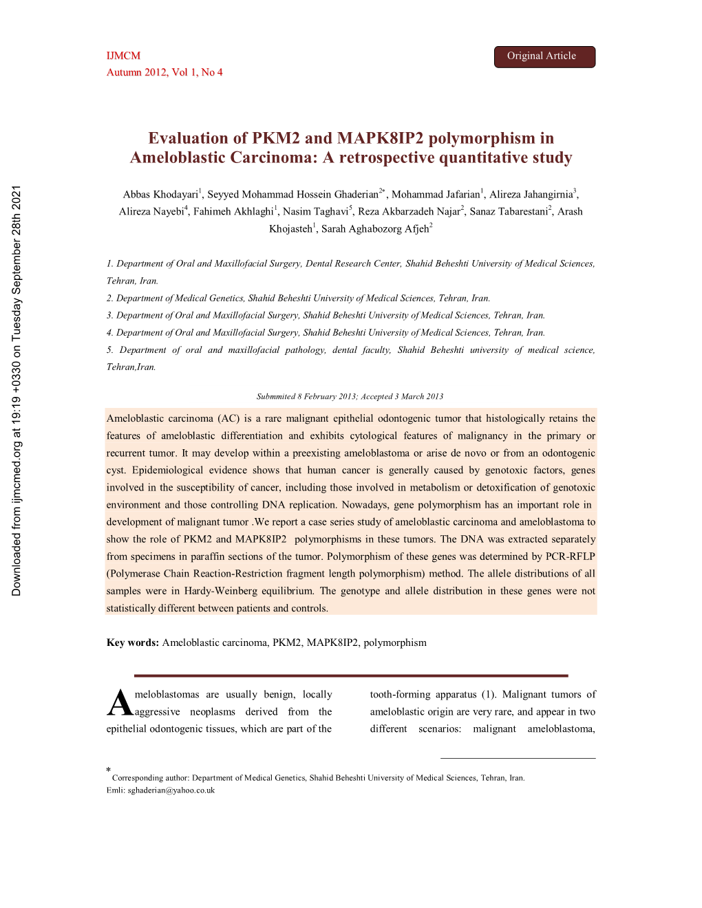 Evaluation of PKM2 and MAPK8IP2 Polymorphism in Ameloblastic Carcinoma: a Retrospective Quantitative Study