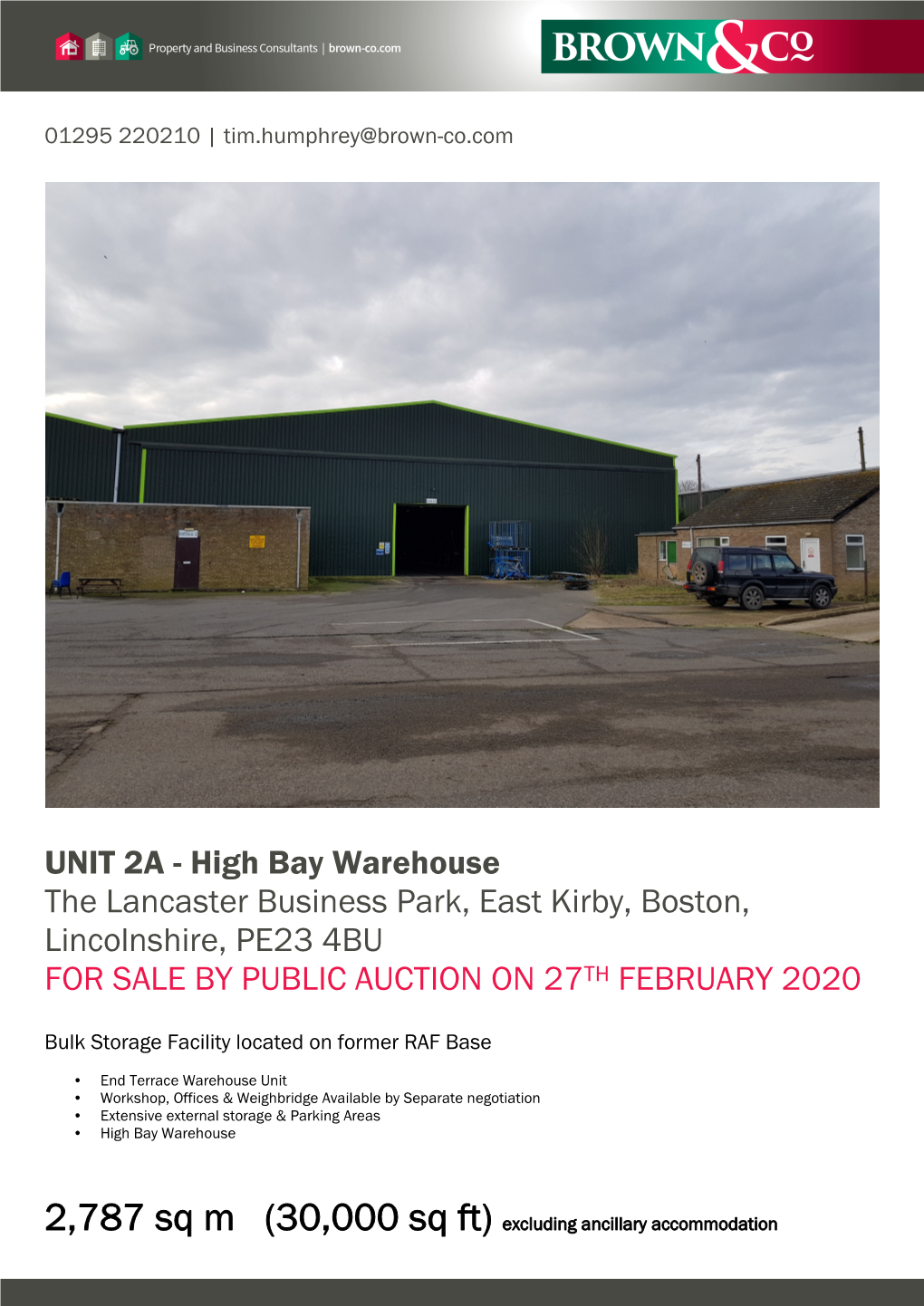 UNIT 2A - High Bay Warehouse the Lancaster Business Park, East Kirby, Boston, Lincolnshire, PE23 4BU for SALE by PUBLIC AUCTION on 27TH FEBRUARY 2020