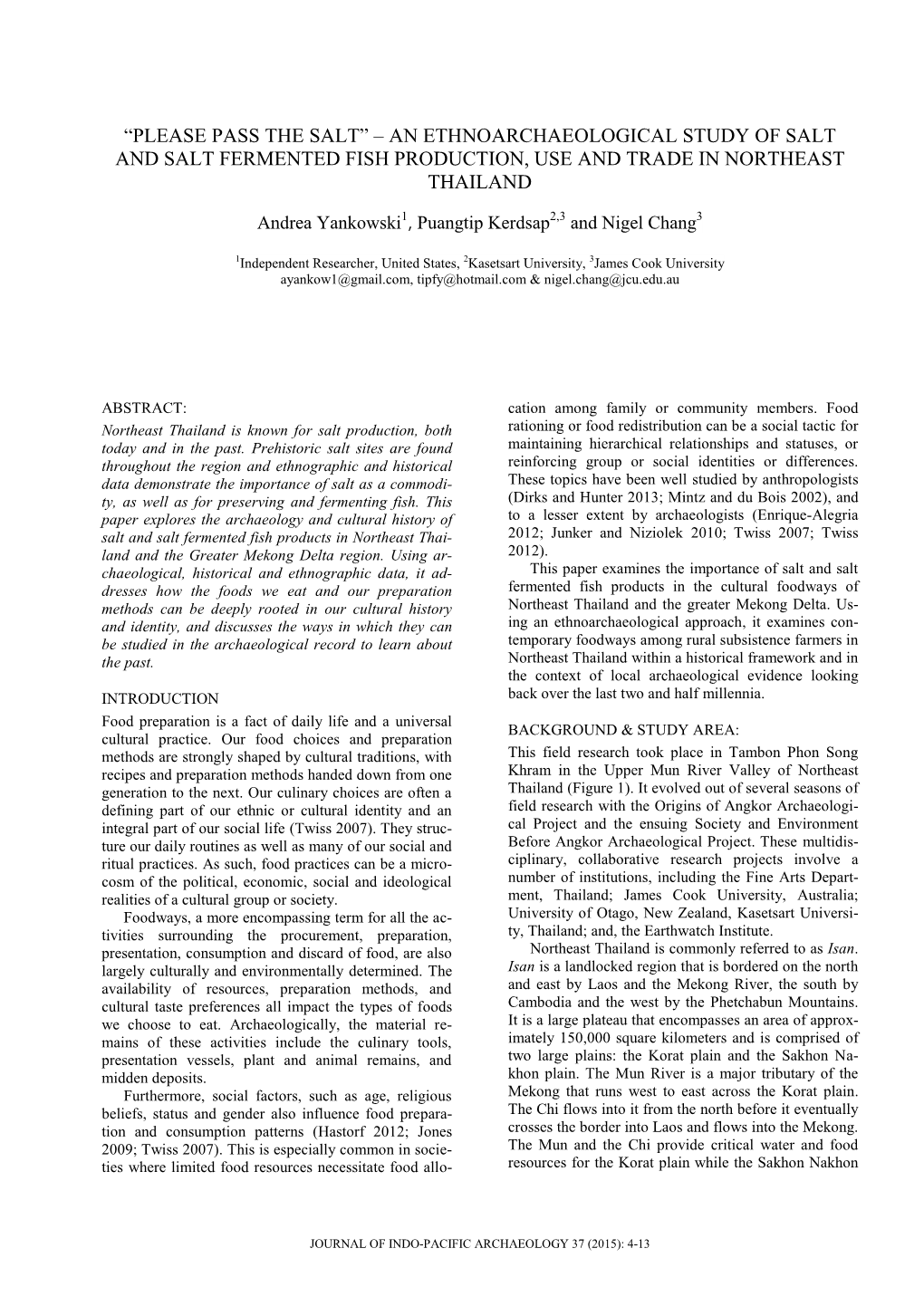 “Please Pass the Salt” – an Ethnoarchaeological Study of Salt and Salt Fermented Fish Production, Use and Trade in Northeast Thailand