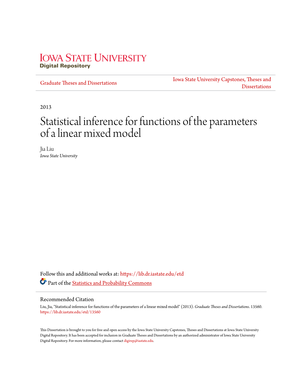 Statistical Inference for Functions of the Parameters of a Linear Mixed Model Jia Liu Iowa State University