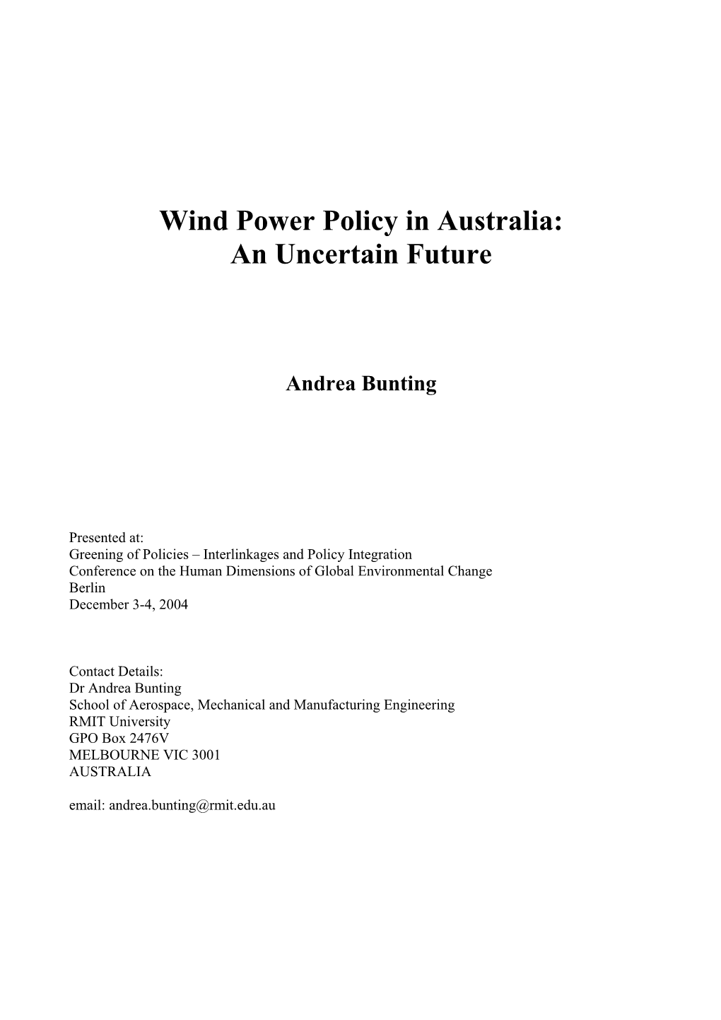 Wind Power Policy in Australia: an Uncertain Future