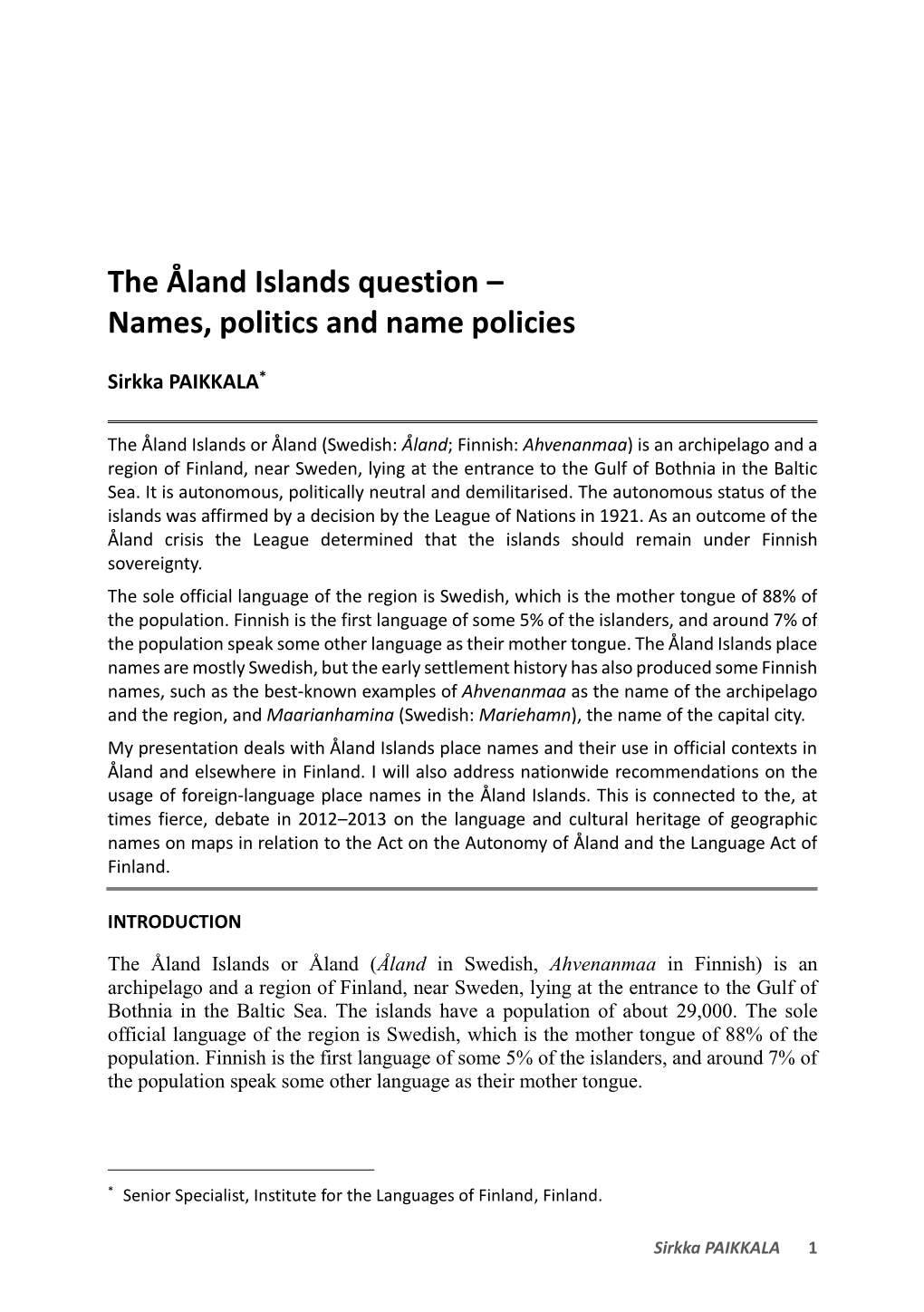 The Å Land Islands Question – Names, Politics and Name Policies