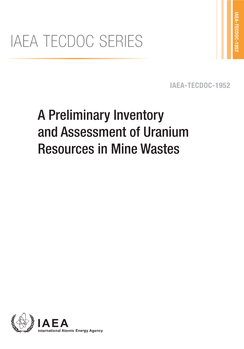 A Preliminary Inventory and Assessment of Uranium Resources in Mine Wastes