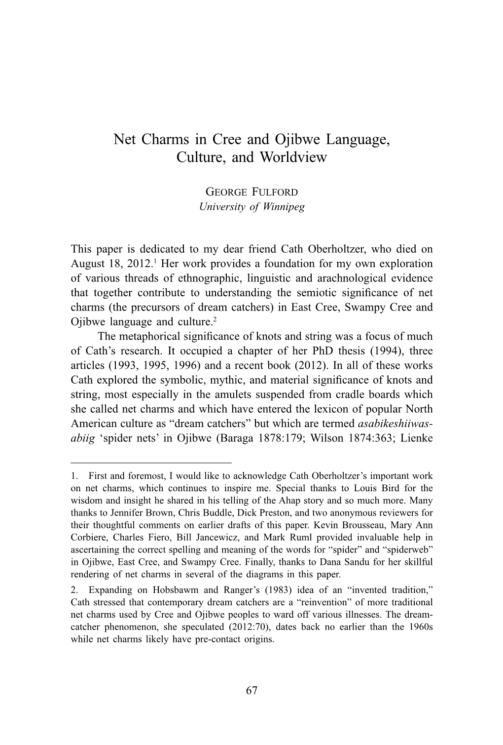 Net Charms in Cree and Ojibwe Language, Culture, and Worldview
