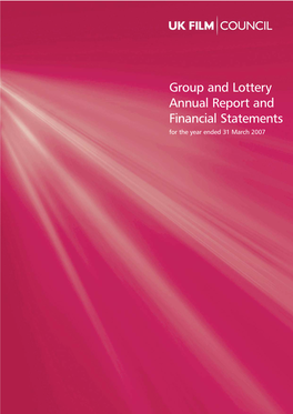 UK Film Council Annual Report and Accounts 2006-2007