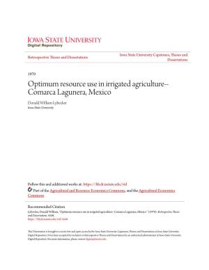 Optimum Resource Use in Irrigated Agriculture--Comarca Lagunera, Mexico " (1970)