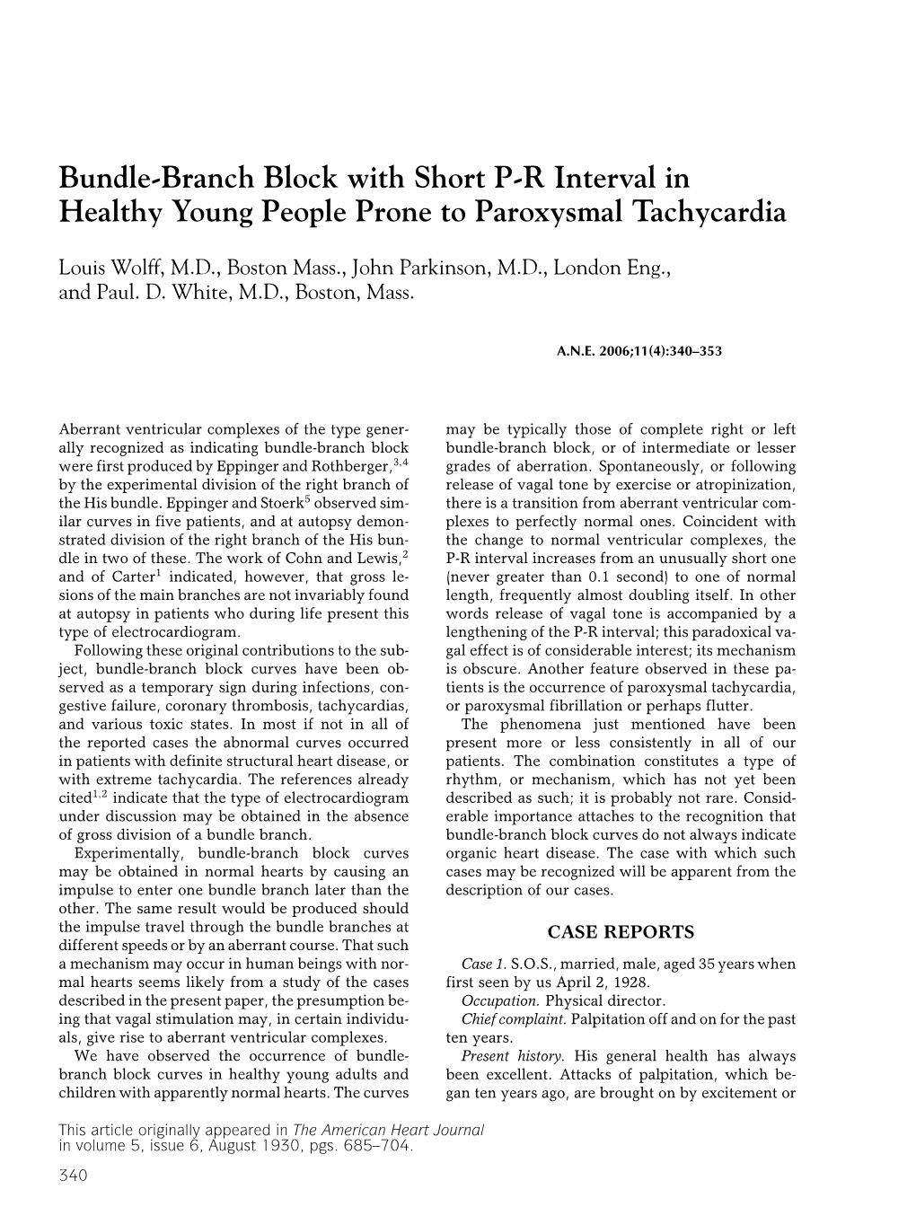 Bundle-Branch Block with Short P-R Interval in Healthy Young People Prone to Paroxysmal Tachycardia