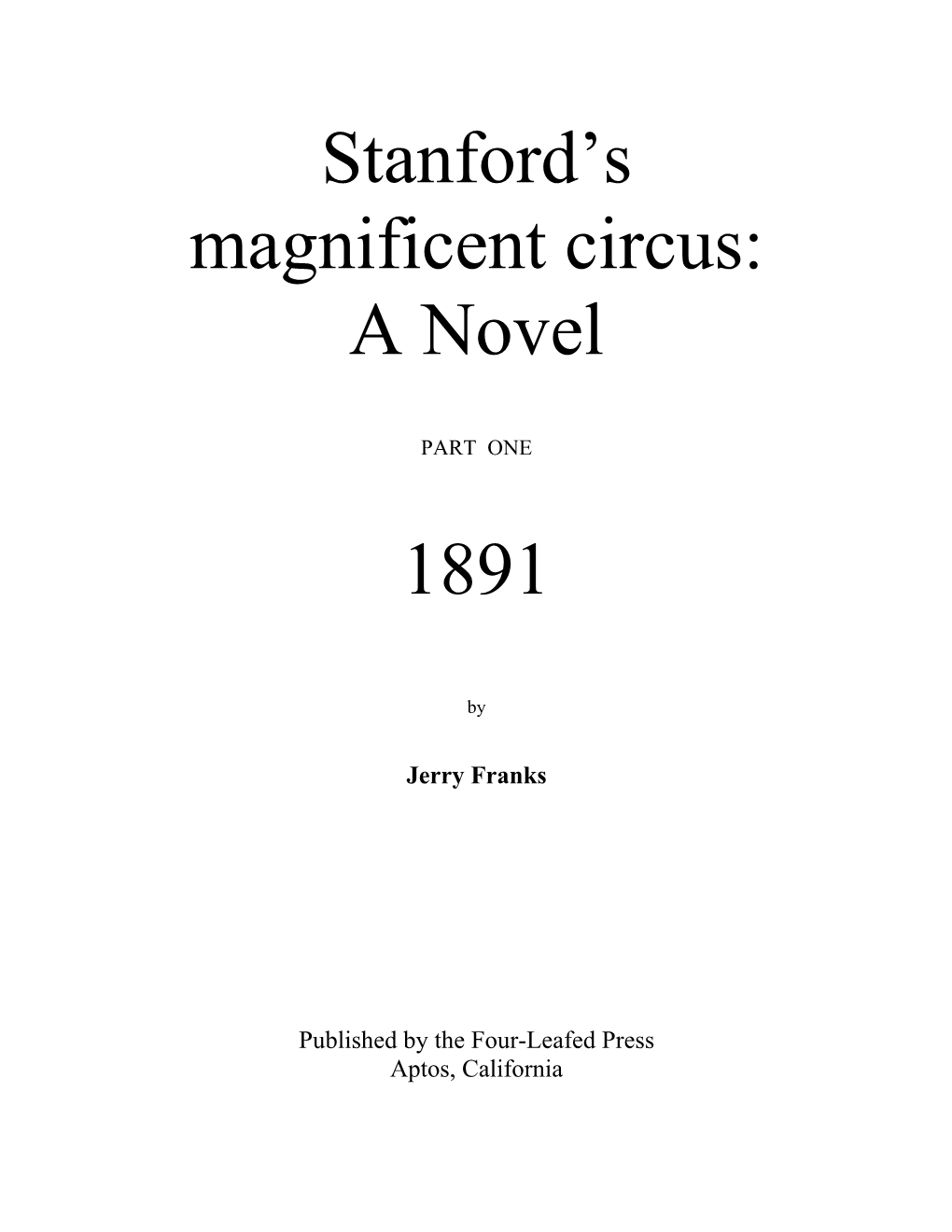 Stanford's Magnificent Circus: a Novel 1891