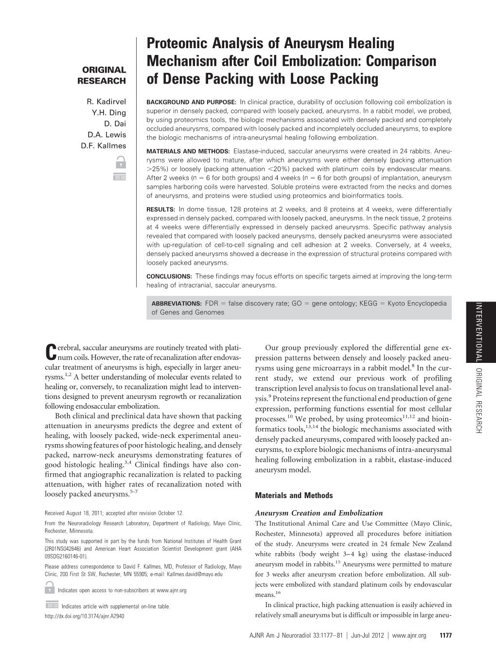 Proteomic Analysis of Aneurysm Healing Mechanism After Coil Embolization: Comparison ORIGINAL RESEARCH of Dense Packing with Loose Packing