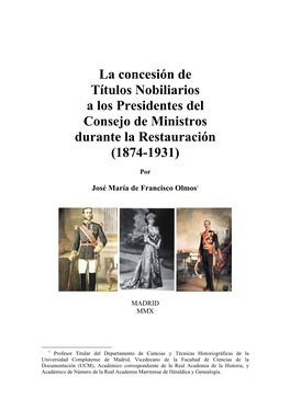 La Concesión De Títulos Nobiliarios a Los Presidentes Del Consejo De Ministros Durante La Restauración (1874-1931)