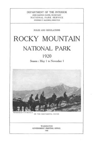 ROCKY MOUNTAIN NATIONAL PARK 1920 Season: May 1 to November 1