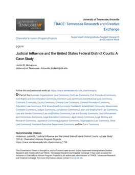 Judicial Influence and the United States Federal District Courts: a Case Study Justin Hickerson University of Tennessee, Knoxville