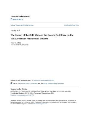 The Impact of the Cold War and the Second Red Scare on the 1952 American Presidential Election