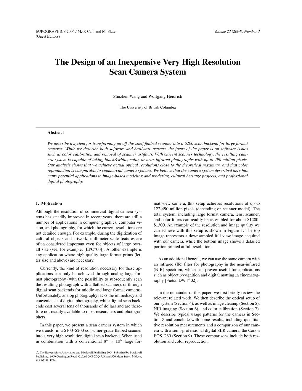 The Design of an Inexpensive Very High Resolution Scan Camera System