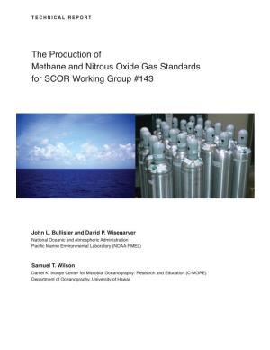 The Production of Methane and Nitrous Oxide Gas Standards for SCOR Working Group #143