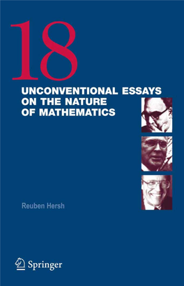 18 Unconventional Essays on the Nature of Mathematics 18 Unconventional Essays on the Nature of Mathematics