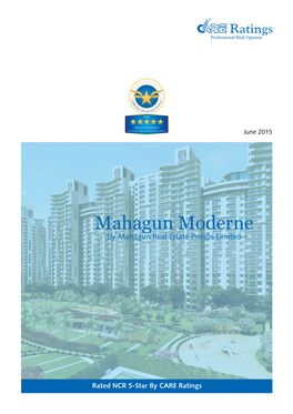 Mahagun Moderne By: Mahagun Real Estate Private Limited June 2015