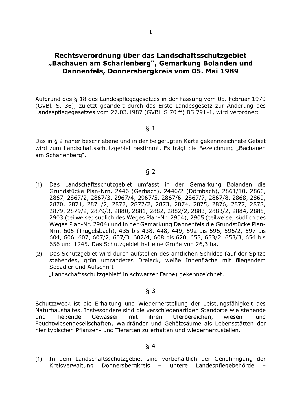 Rechtsverordnung Über Das Landschaftsschutzgebiet „Bachauen Am Scharlenberg“, Gemarkung Bolanden Und Dannenfels, Donnersbergkreis Vom 05