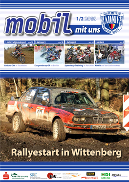 Rallyestart in Wittenberg Weditorial Mobil 1/2 2018 Was Haben Wir Davon? Das Haben Wir Davon! Motorsport Steht Nicht Still