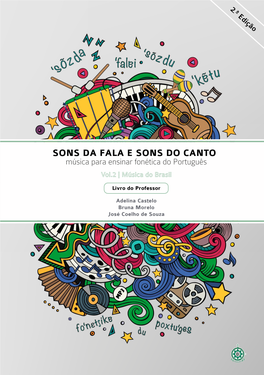 SONS DA FALA E SONS DO CANTO Música Para Ensinar Fonética Do Português Vol.2 | Música Do Brasil