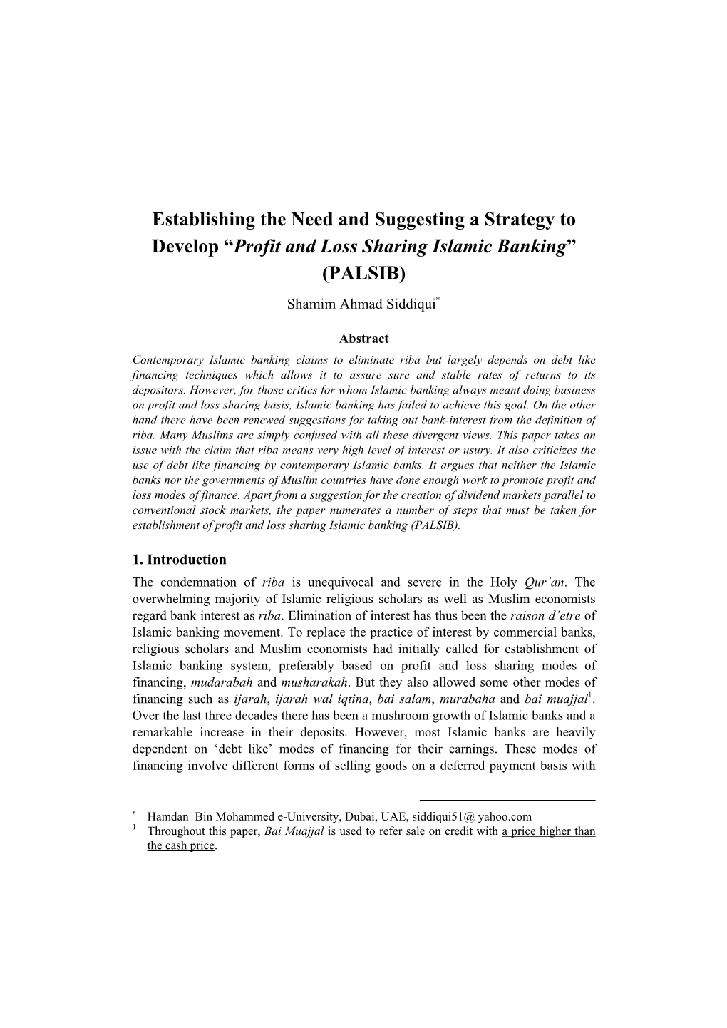 “Profit and Loss Sharing Islamic Banking” (PALSIB) Shamim Ahmad Siddiqui∗