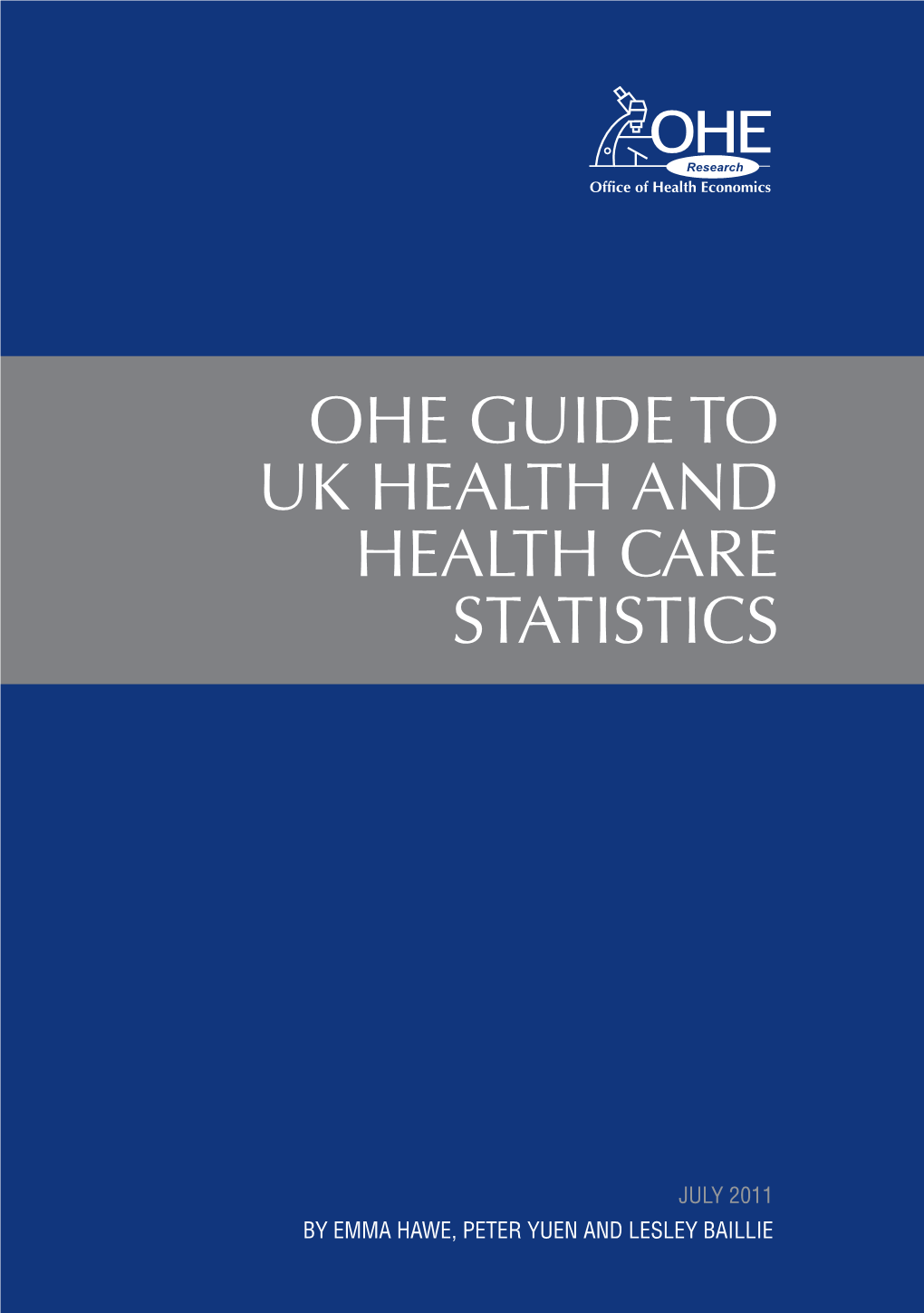 OHE Guide to Uk Health and Health Care Statistics