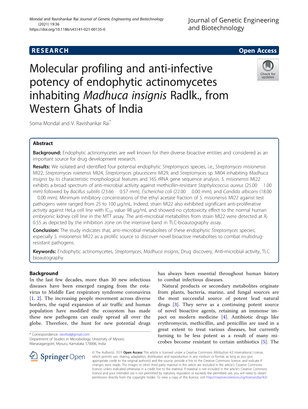 Molecular Profiling and Anti-Infective Potency of Endophytic Actinomycetes Inhabiting Madhuca Insignis Radlk., from Western Ghats of India Soma Mondal and V