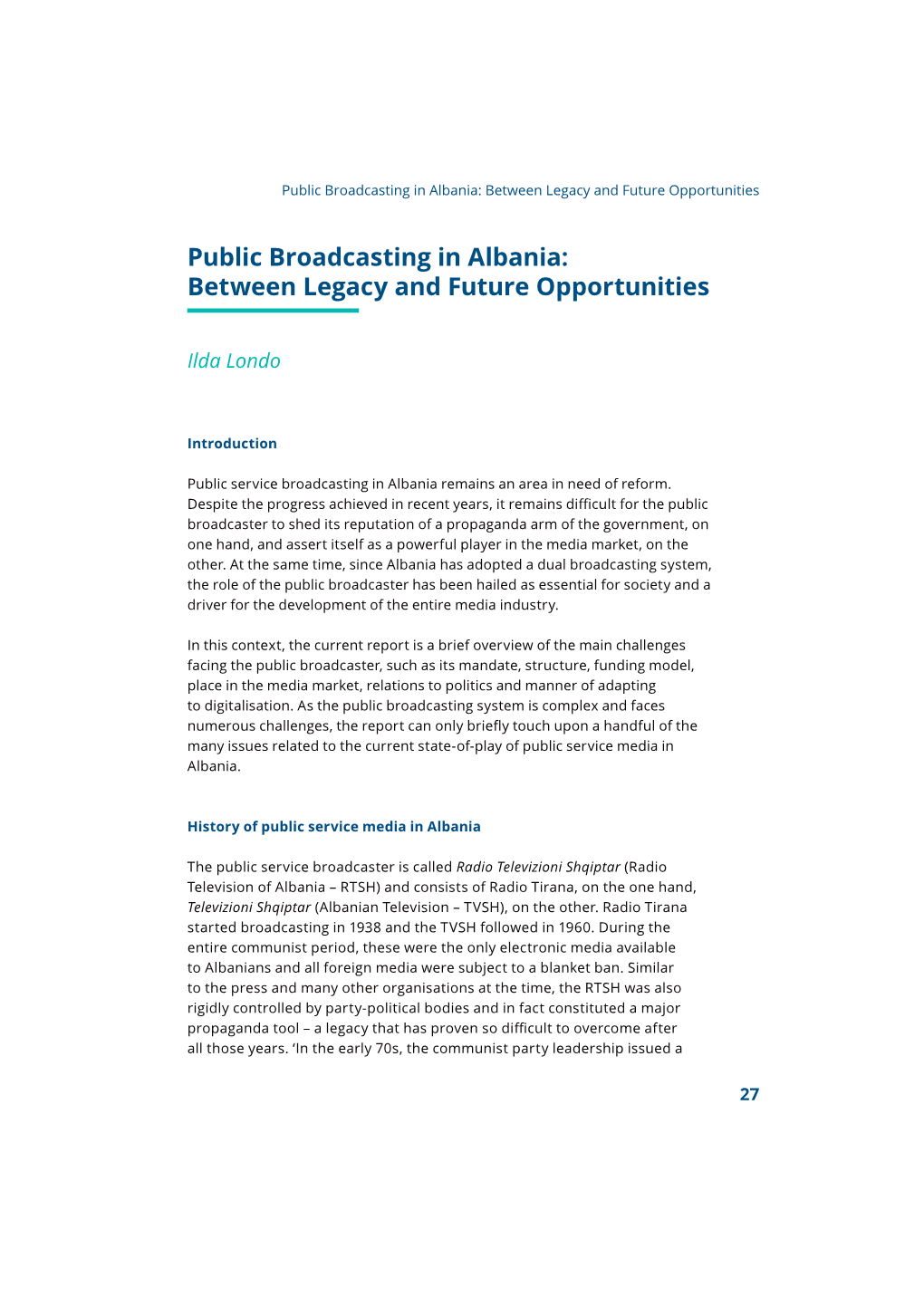 Public Broadcasting in Albania: Between Legacy and Future Opportunities