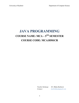 Java Programming Course Name: Mca – 5Th Semester Course Code: Mca18501cr