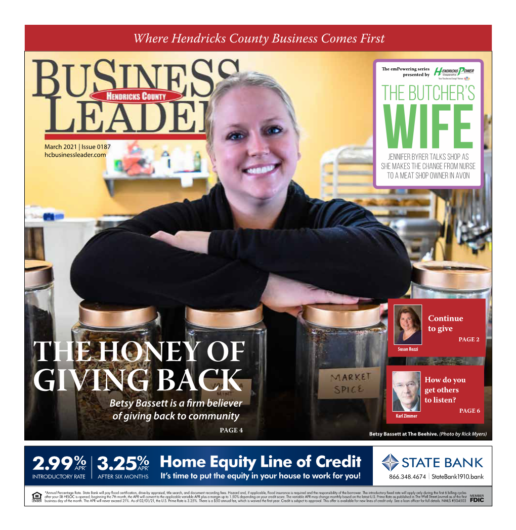 March 2021 | Issue 0187 Hcbusinessleader.Com Wife Jennifer Byrer Talks Shop As She Makes the Change from Nurse to a Meat Shop Owner in Avon