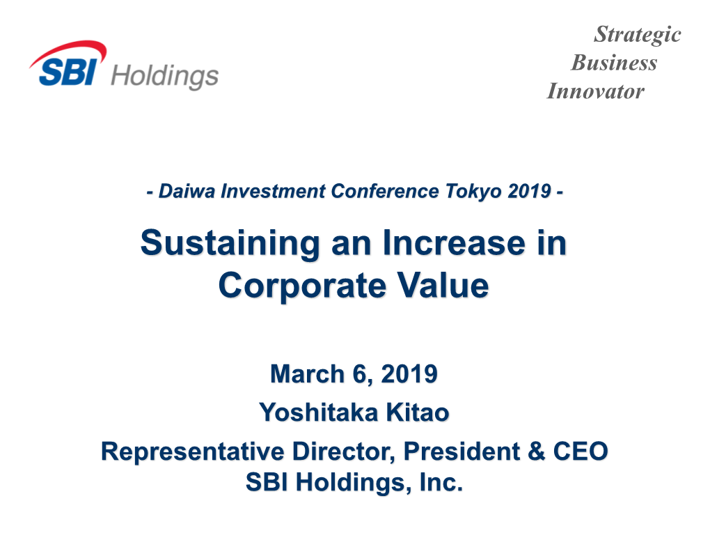 Daiwa Investment Conference Tokyo 2019 - Sustaining an Increase in Corporate Value