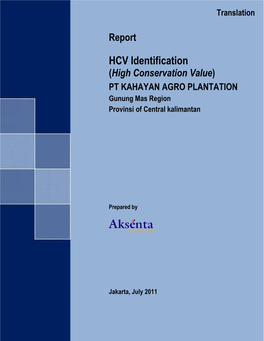 HCV Identification (High Conservation Value) PT KAHAYAN AGRO PLANTATION Gunung Mas Region Provinsi of Central Kalimantan