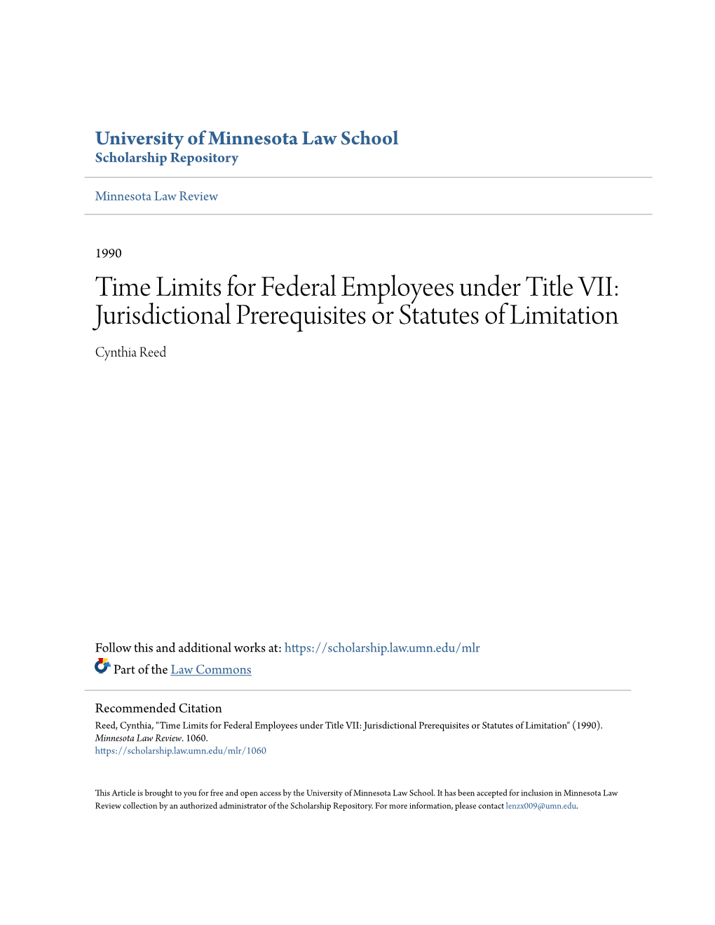 Time Limits for Federal Employees Under Title VII: Jurisdictional Prerequisites Or Statutes of Limitation Cynthia Reed