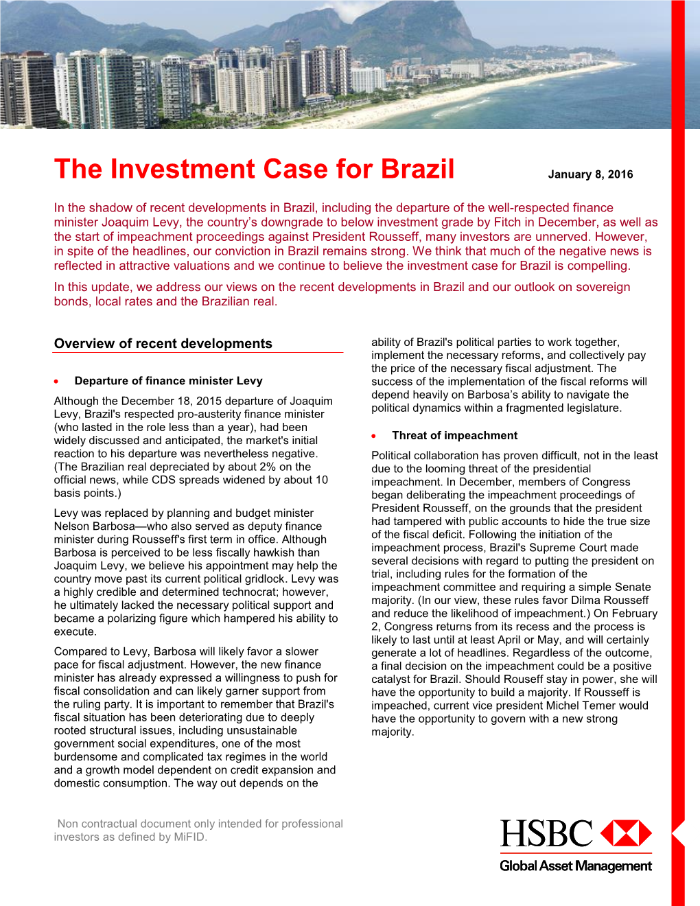 The Investment Case for Brazil January 8, 2016