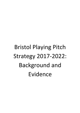 Bristol Playing Pitch Strategy 2017-2022: Background and Evidence