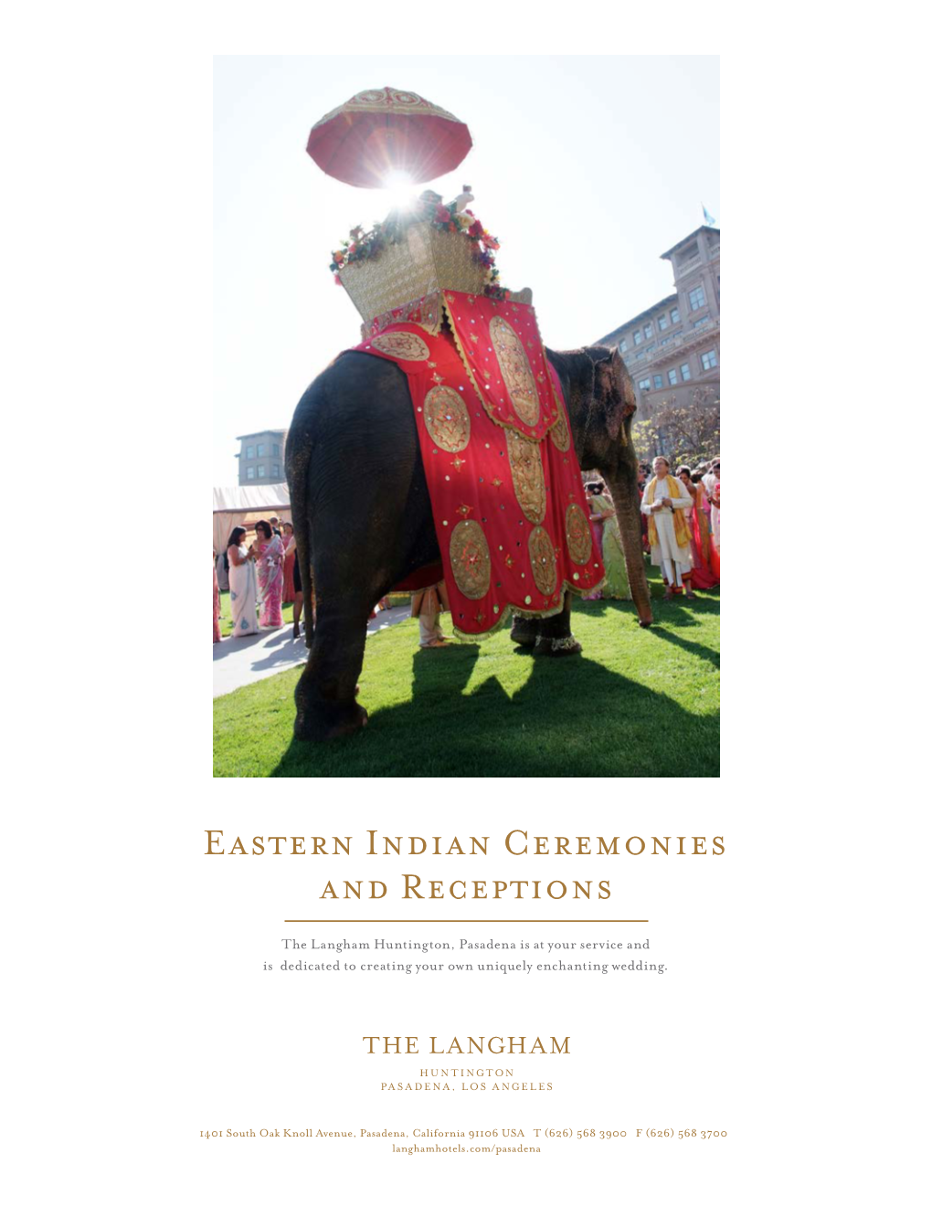 Eastern Indian Ceremonies and Receptions