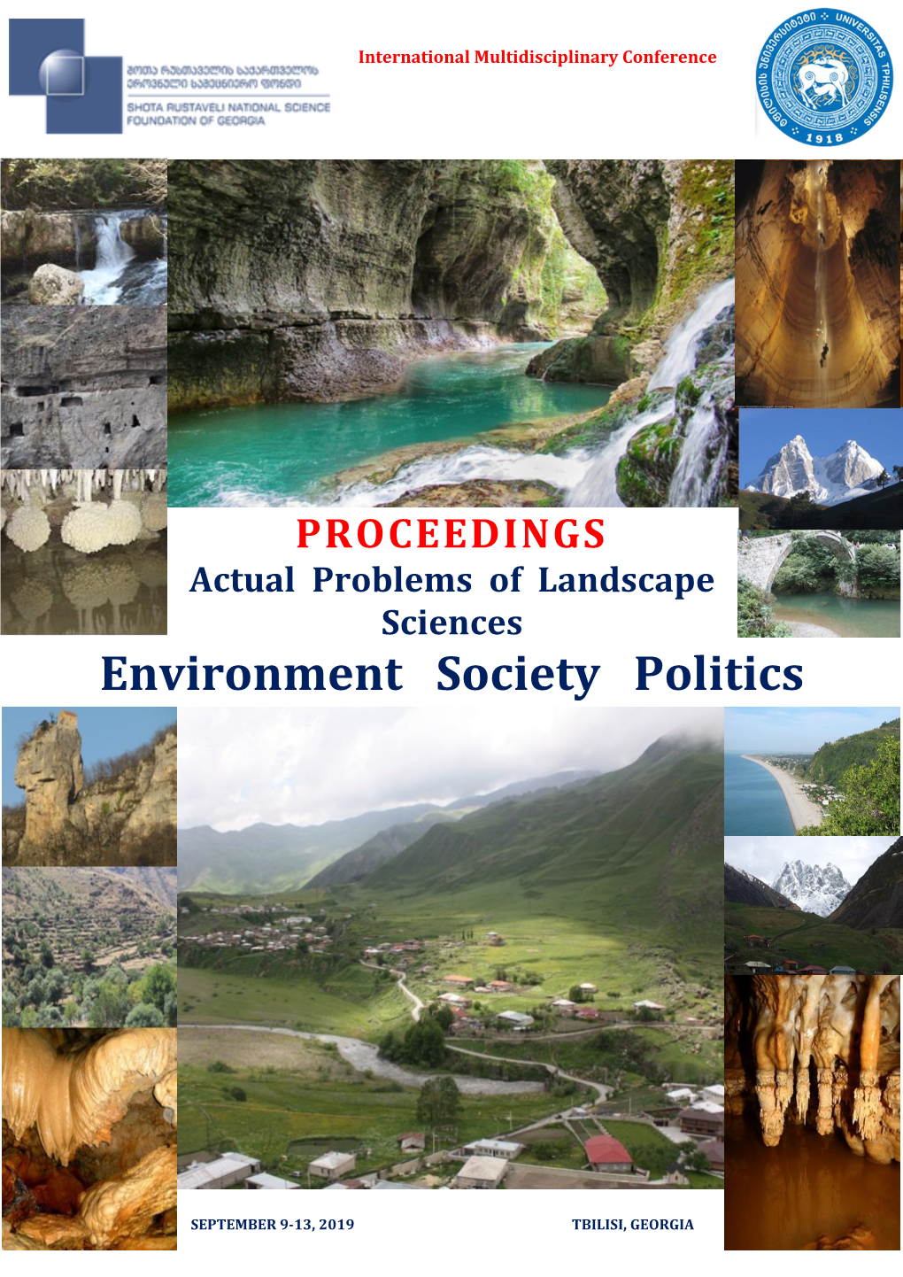 PROCEEDINGS Actual Problems of Landscape Sciences Environment Society Politics