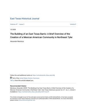 The Building of an East Texas Barrio: a Brief Overview of the Creation of a Mexican American Community in Northeast Tyler