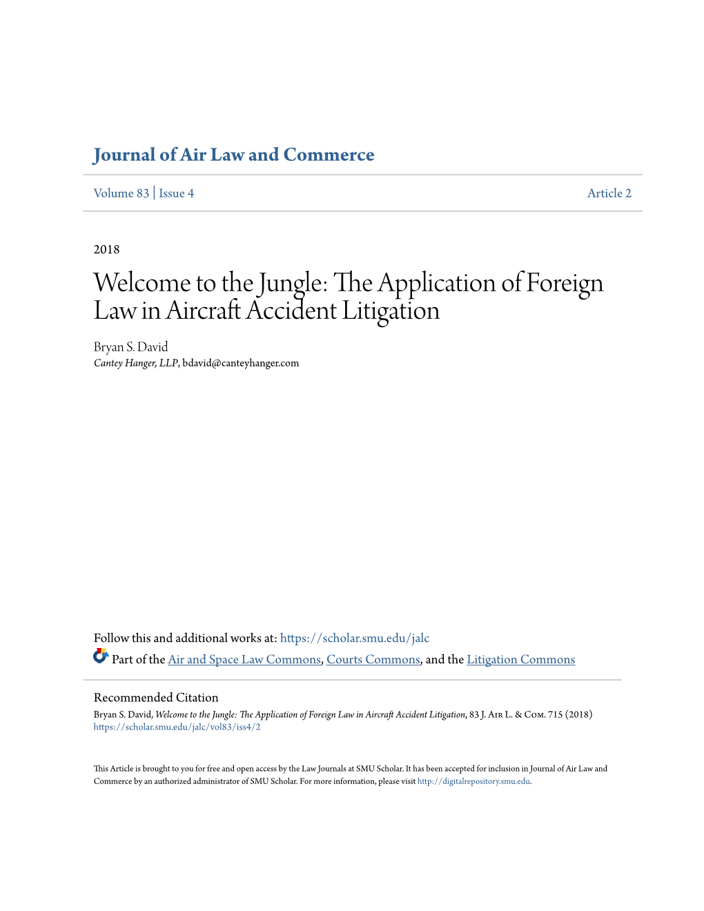 The Application of Foreign Law in Aircraft Accident Litigation Bryan S