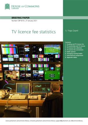 TV Licence Fee Statistics