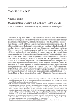 ECCE NOMEN DOMINI ÉS ISTI SUNT DUE OLIVE Stílus És Szimbolika Guillaume Du Fay Két „Koronázási” Motettájában*