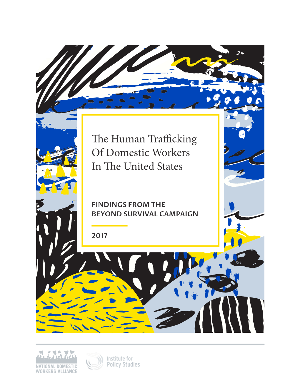 The Human Trafficking of Domestic Workers in the United States