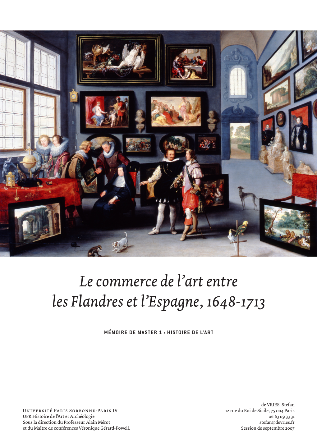 Le Commerce De L'art Entre Les Flandres Et L'espagne, 1648-1713