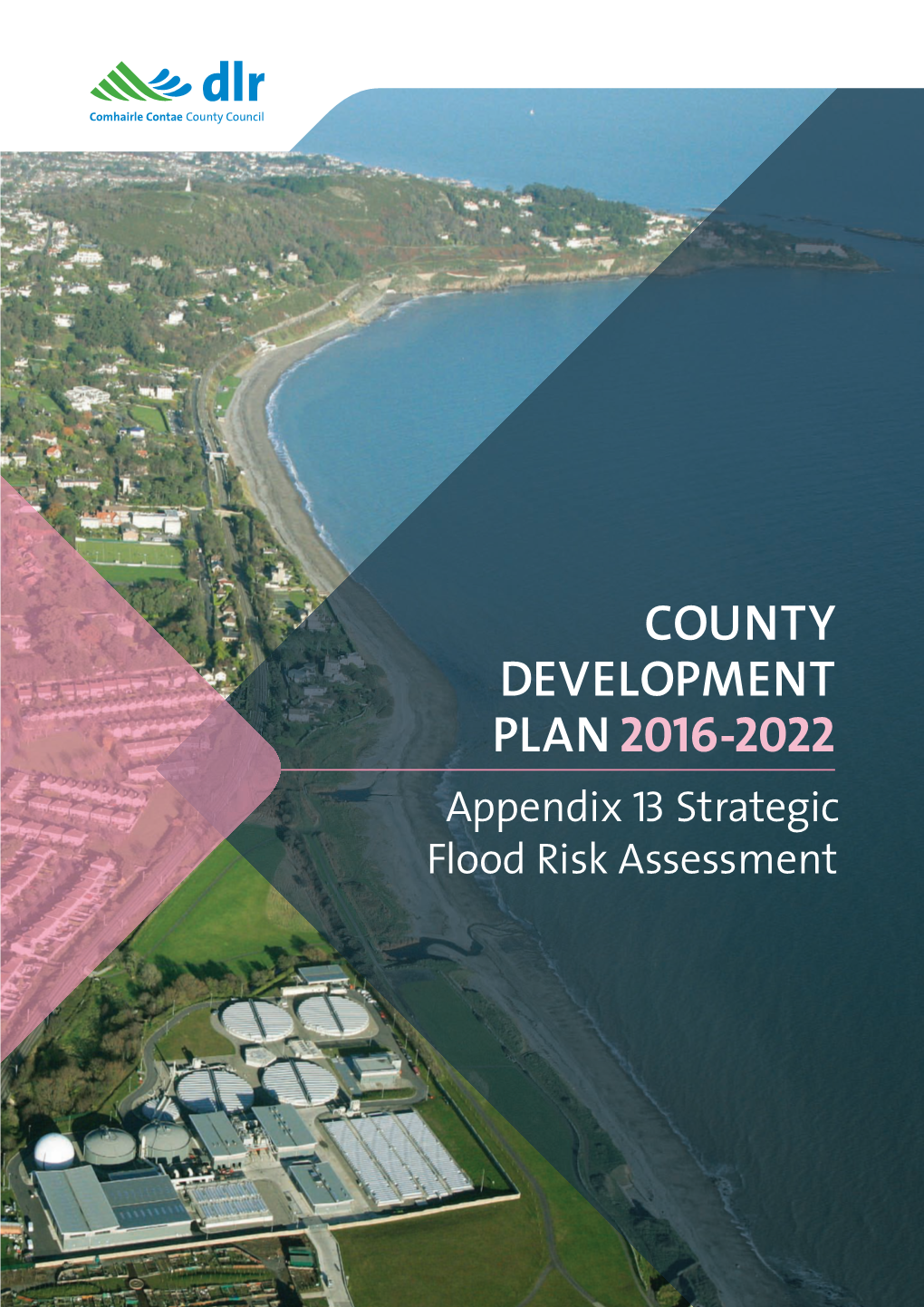 Appendix 13 Strategic Flood Risk Assessment - DocsLib