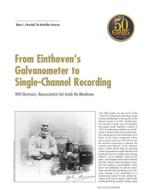 From Einthoven's Galvanometer to Single-Channel Recording