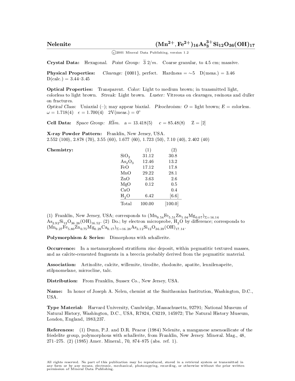 Nelenite (Mn ; Fe )16As3 Si12o36(OH)17 C 2001 Mineral Data Publishing, Version 1.2 ° Crystal Data: Hexagonal