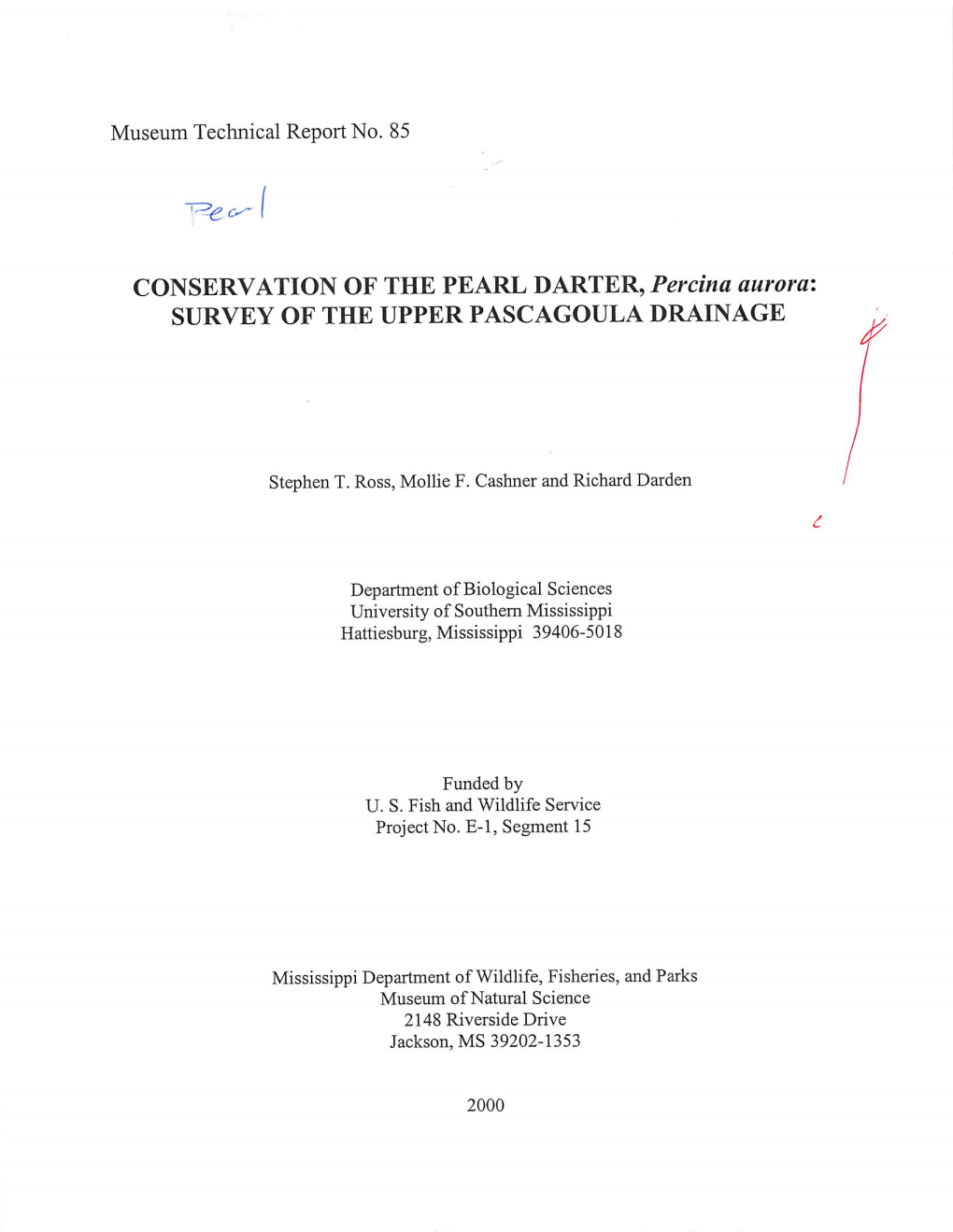 CONSERVATION of the PEARL DARTER, Fercina Aurora\ SURVEY of the UPPER PASCAGOULA DRAINAGE