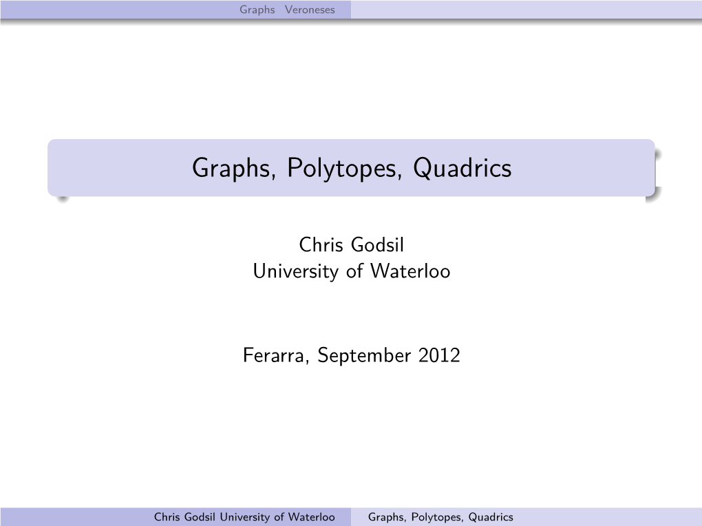 Graphs, Polytopes, Quadrics